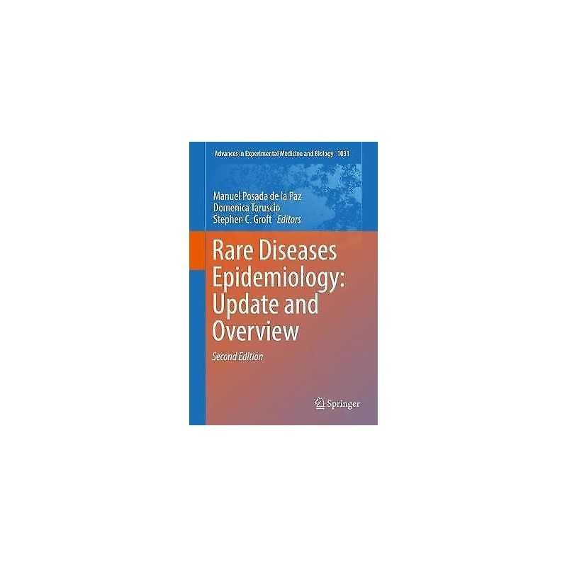 Rare Diseases Epidemiology: Update and Overview - 9783319671420