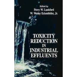 Toxicity Reduction in Industrial Effluents - 9780471283973
