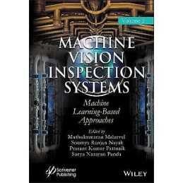 Machine Vision Inspection Systems, Machine Learning-Based App... - 9781119786092