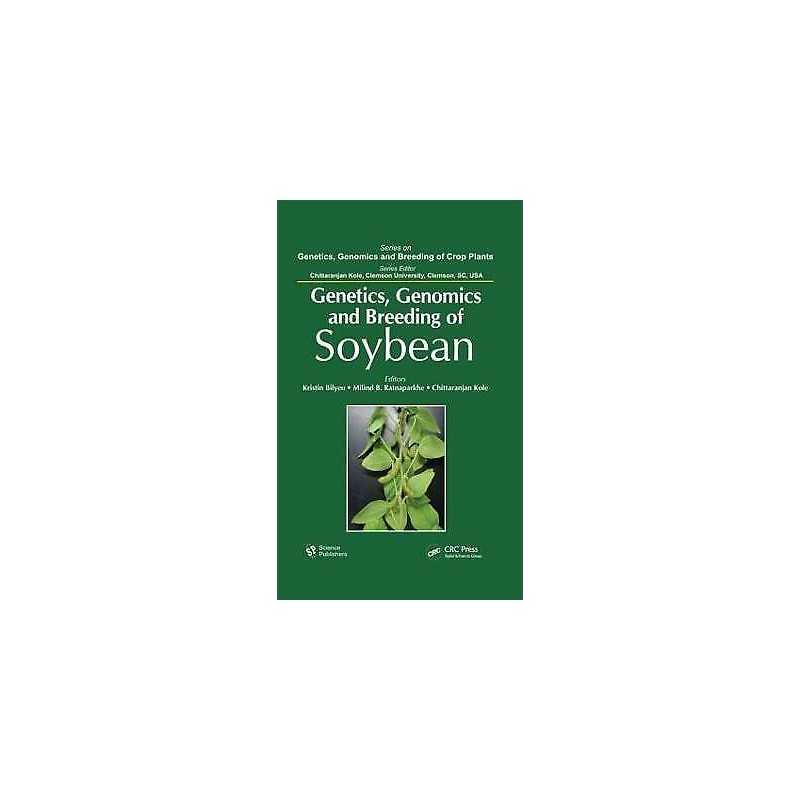 Genetics, Genomics, and Breeding of Soybean - 9781578086818
