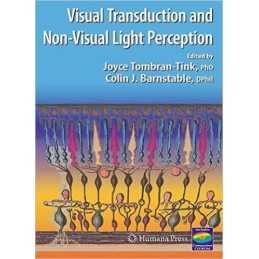 Visual Transduction And Non-Visual Light Perception - 9781493960828