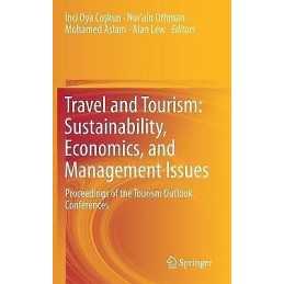 Travel and Tourism: Sustainability, Economics, and Management... - 9789811070679