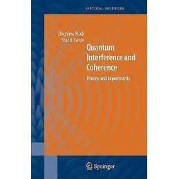 Quantum Interference and Coherence - 9780387229652