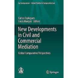New Developments in Civil and Commercial Mediation - 9783319181349