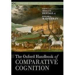 The Oxford Handbook of Comparative Cognition - 9780195392661
