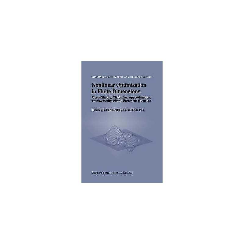 Nonlinear Optimization in Finite Dimensions - 9781461348870