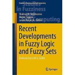 Recent Developments in Fuzzy Logic and Fuzzy Sets - 9783030388928