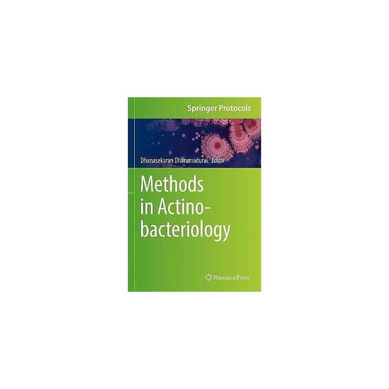 Methods in Actinobacteriology - 9781071617274