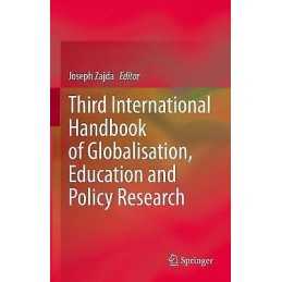 Third International Handbook of Globalisation, Education and ... - 9783030660024
