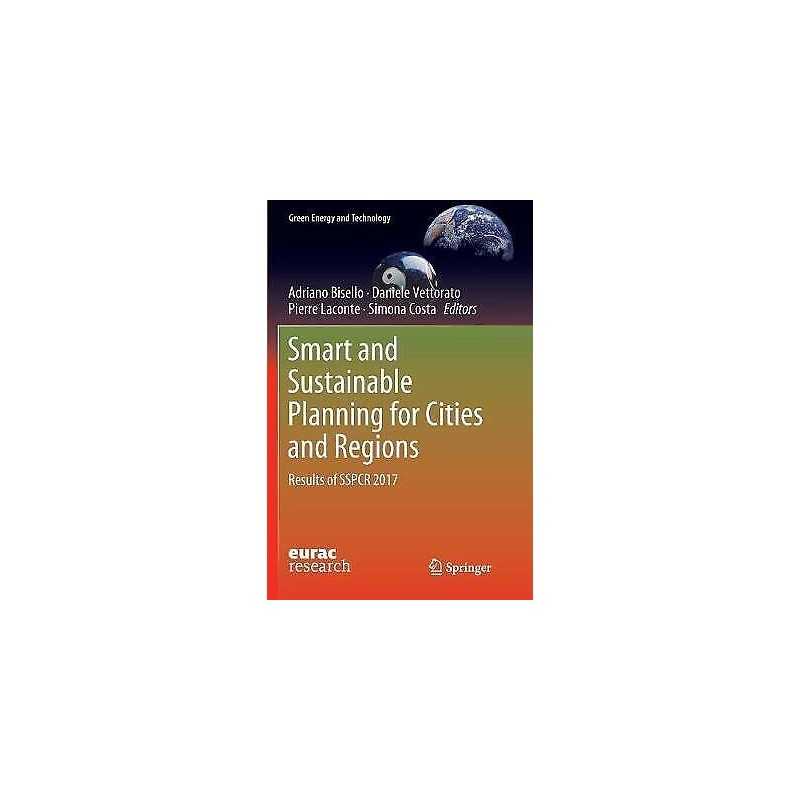 Smart and Sustainable Planning for Cities and Regions - 9783030093242