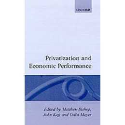 Privatization and Economic Performance - 9780198773436