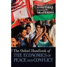 The Oxford Handbook of the Economics of Peace and Conflict - 9780195392777