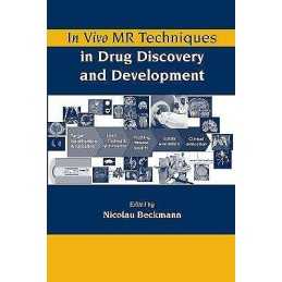 In Vivo MR Techniques in Drug Discovery and Development - 9780849330261