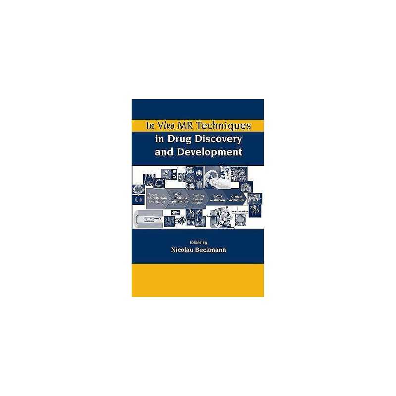 In Vivo MR Techniques in Drug Discovery and Development - 9780849330261