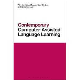 Contemporary Computer-Assisted Language Learning - 9781441193629