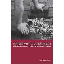 Planning and the Political Market - 9780485004069