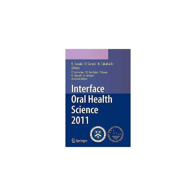 Interface Oral Health Science 2011 - 9784431547037