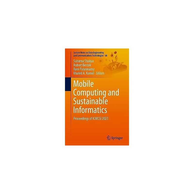 Mobile Computing and Sustainable Informatics - 9789811618659