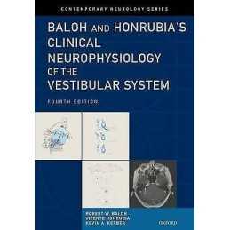 Baloh and Honrubias Clinical Neurophysiology of the Vestibul... - 9780195387834