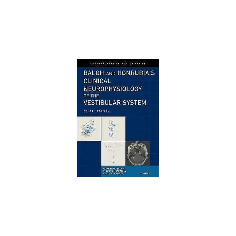 Baloh and Honrubias Clinical Neurophysiology of the Vestibul... - 9780195387834