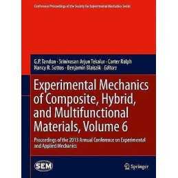 Experimental Mechanics of Composite, Hybrid, and Multifunctio... - 9783319008721
