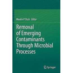 Removal of Emerging Contaminants Through Microbial Processes - 9789811559037