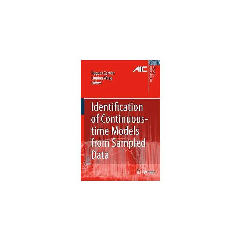 Identification of Continuous-time Models from Sampled Data - 9781849967402