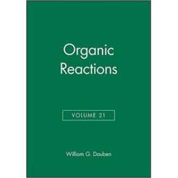 Organic Reactions, Volume 21 - 9780471196228