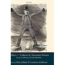 Politics and Culture in Victorian Britain - 9780199253456