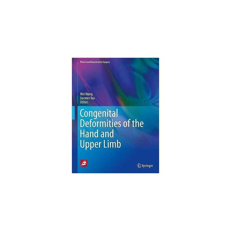 Congenital Deformities of the Hand and Upper Limb - 9789811051005