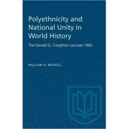 Polyethnicity and National Unity in World History - 9780802066435