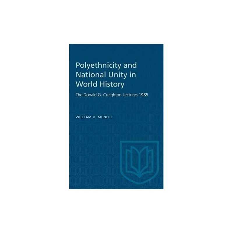 Polyethnicity and National Unity in World History - 9780802066435