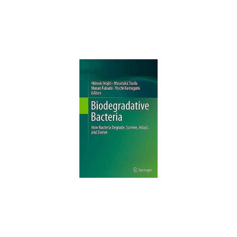 Biodegradative Bacteria - 9784431561347