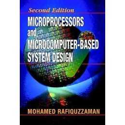 Microprocessors and Microcomputer-Based System Design - 9780849344756
