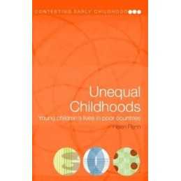 Unequal Childhoods: Young Childrens Lives in Poor C...