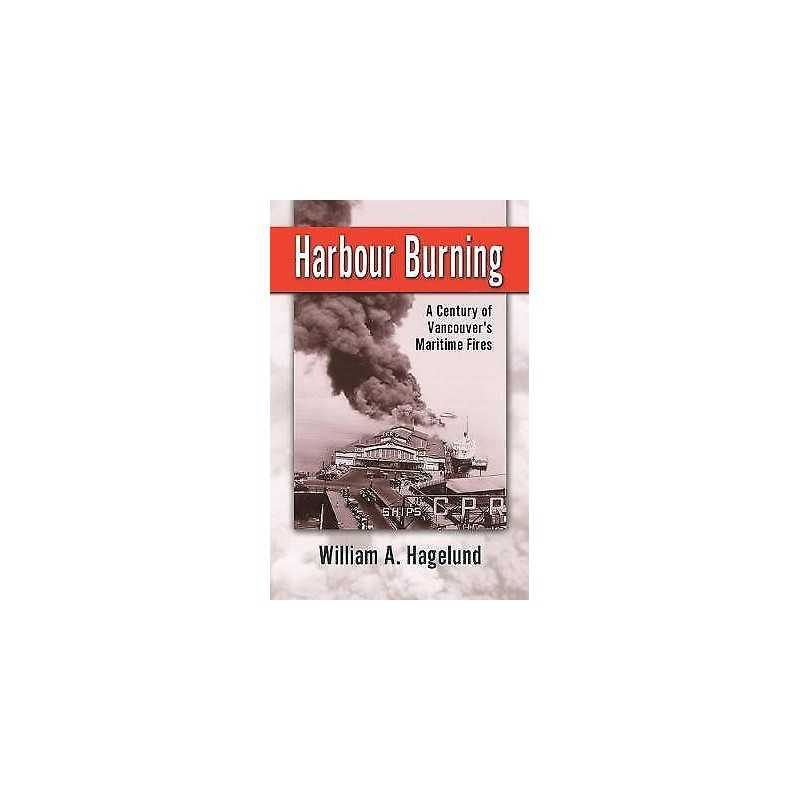 Harbour Burning - 9780888394880