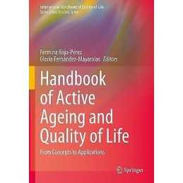 Handbook of Active Ageing and Quality of Life - 9783030580308