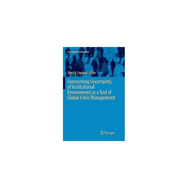 Overcoming Uncertainty of Institutional Environment as a Tool... - 9783319869148
