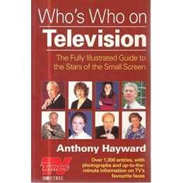 Whos Who on Television by Hayward, Anthony Paperback Book