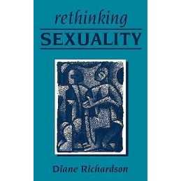 Rethinking Sexuality - 9780761967088