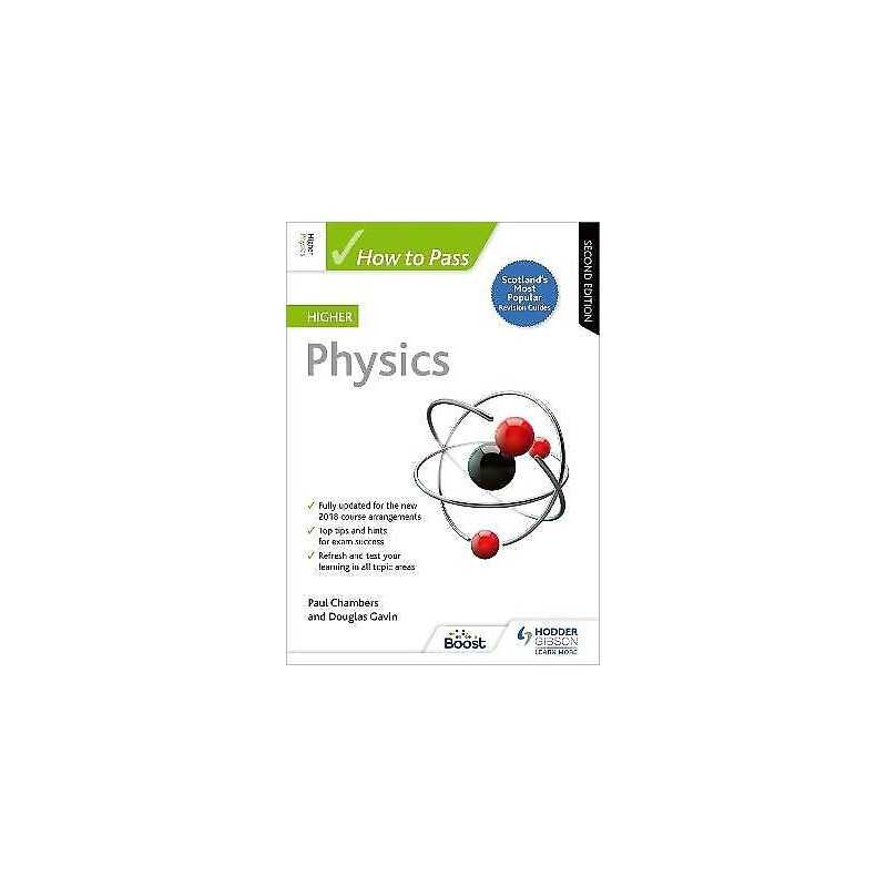 How to Pass Higher Physics, Second Edition - 9781510452367