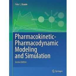 Pharmacokinetic-Pharmacodynamic Modeling and Simulation - 9781441994844
