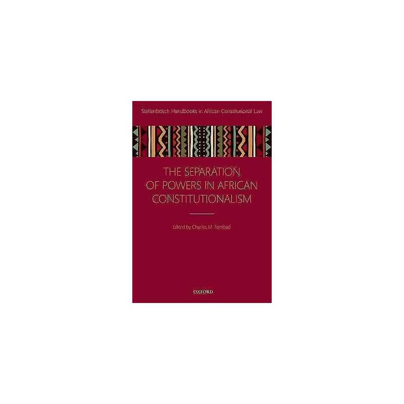 Separation of Powers in African Constitutionalism - 9780198759799