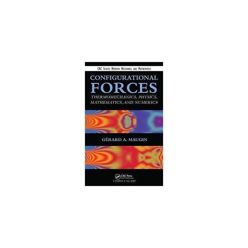 Configurational Forces - 9781439846124