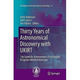 Thirty Years of Astronomical Discovery with UKIRT - 9789402401998
