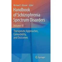 Handbook of Schizophrenia Spectrum Disorders, Volume III - 9789400708334