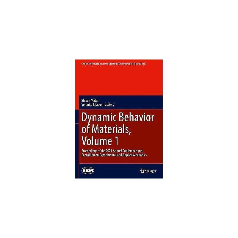 Dynamic Behavior of Materials, Volume 1 - 9783030865610