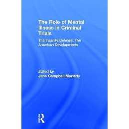 The Insanity Defense: American Developments - 9780815340638