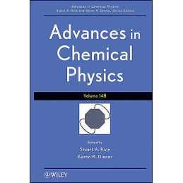 Advances in Chemical Physics, Volume 148 - 9781118122358