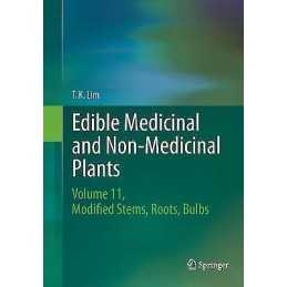Edible Medicinal and Non-Medicinal Plants - 9783319798868